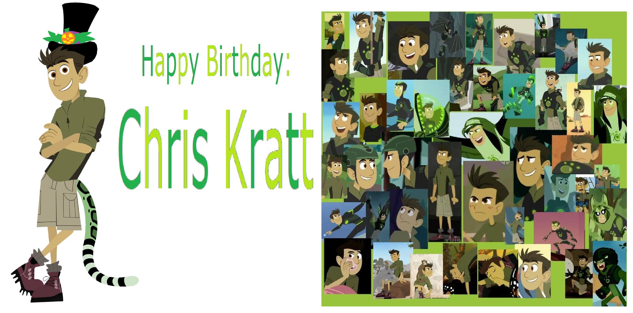 Happy Birthday Chris Kratt by Nora Rosa   