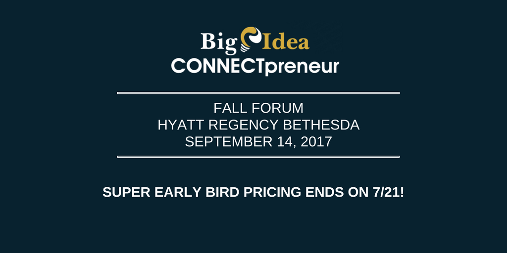 Super early bird pricing ends on 7/21 for our fall forum in #Bethesda! Secure your spot now >> bit.ly/2u2jfh0 #dmvevent #earlybird