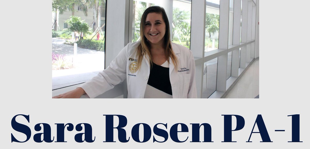 DrSteveMed's tweet photo. @FIUMedicine #PhysicianAssistant #FIUMPAS Profile for July 2017 - Sara Rosen  https://t.co/JJBMw4oXCe https://t.co/XBoJ7b4XC4
