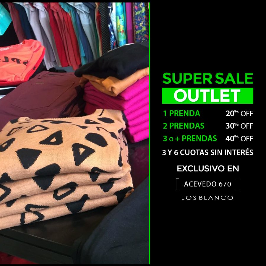 LosBlancoBA's tweet photo. SUPER SALE | ¡Imperdible! Hasta 40% OFF + 3 y 6 cuotas sin interés en nuestro #OutletStore.
*No acumulable
*Rebajas sobre precios de Outlet https://t.co/i4tLuOmQ9k