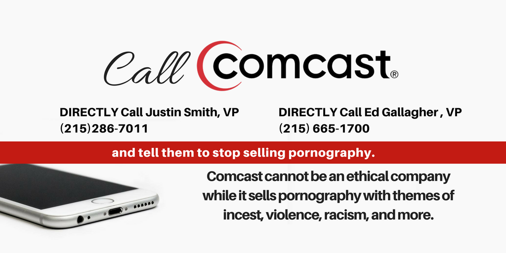 NCOSE's tweet photo. Call Comcast executives directly to tell them to #CleanUpComcast and stop selling pornography! https://t.co/7Ea2sgzpry