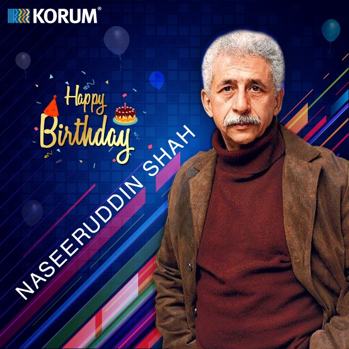 KORUM wishes a Happy Birthday to one of the most iconic figures of Indian cinema and theatre - Naseeruddin Shah! 