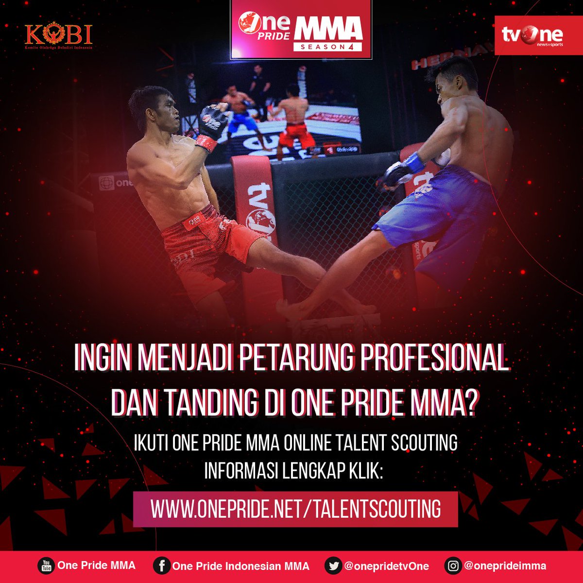tvOneNews's tweet photo. Ayo ikuti audisi One Pride MMA online talent scouting dengan membuat video tutorial
kunjungi web https://t.co/ov6Uq4lJ25
#OnePrideAudition https://t.co/AS0TLjigwx