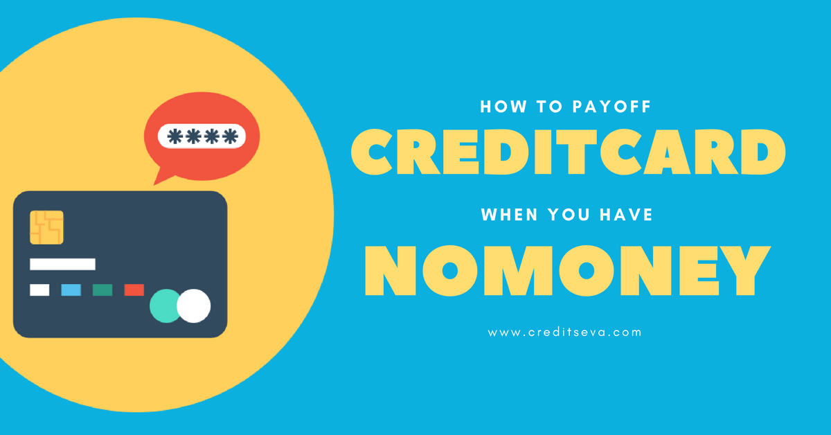 creditseva's tweet photo. How to Pay Off Credit Card Debt When You Have No Money!

Read more at https://t.co/fuJs7J3Cep https://t.co/0p5O6tkFsl