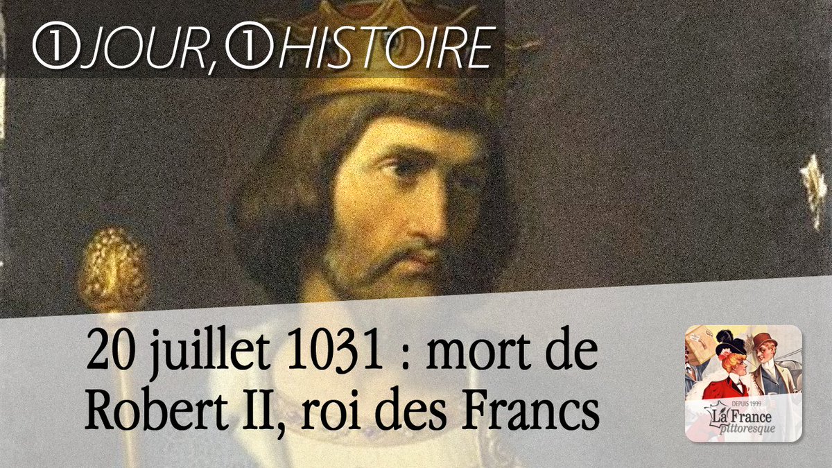 FrPittoresque's tweet photo. #20Juillet 1031 : mort de #RobertII le Pieux, #roi des #Francs ► https://t.co/RVgsu0JkfL #Royaume #France #Monarchie #Trône #Événement https://t.co/ujEZpjY0o5