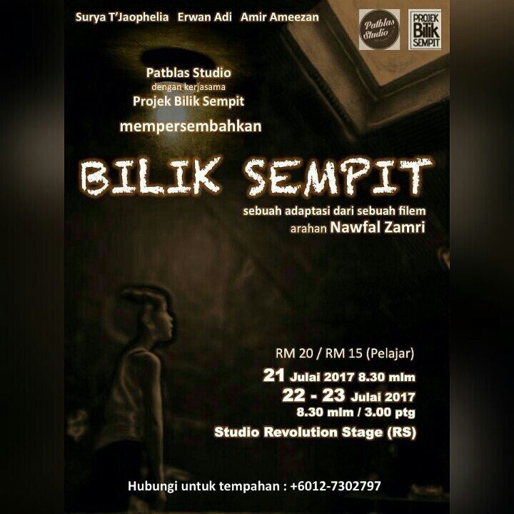 Teater BilikSempit oleh Patblas Studio pada 21-23 Julai di Studio Revolution Stage Tiket Berharga RM20(Awam) RM15(Pelajar) gemapk weh!