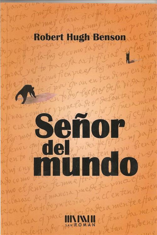 PagTransversal's tweet image. Novedad editorial: “Señor del mundo” de Robert Hugh Benson culturatransversal.wordpress.com/2017/07/20/nov…