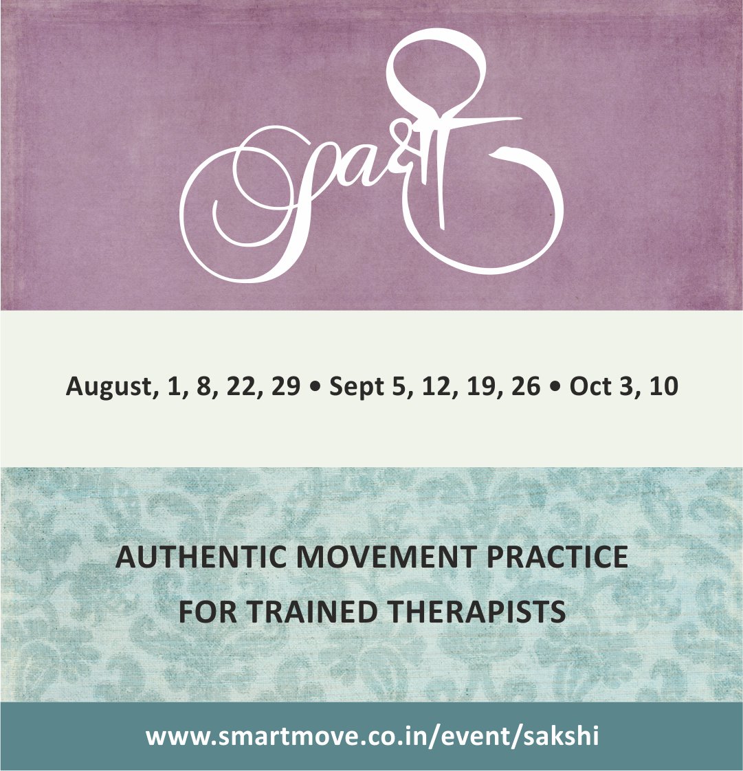 sarah_brinda's tweet image. 2 exciting programs at SMArT. Sakshi - an #AuthenticMovement group and The Body Remembers - an #ExpressiveArts #experiential 
@Smartmove2011