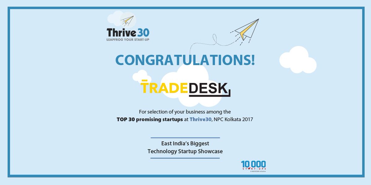 thrive30's tweet photo. Congratulations @_TradeDesk for being selected among Top 30 Promising Startups. We wish your Business a Splendid Future ahead. #Thrive30 https://t.co/VpBsENoAYp