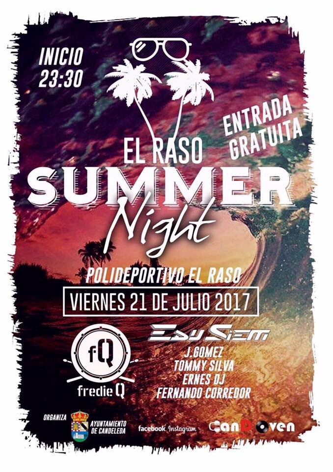 EL RASO SUMMER NIGHT! Viernes 21/07 23:30h Polideportivo! #ElRaso #FiestasSantiago2017 #Candeleda #DJ #Música