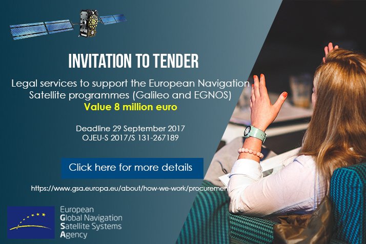 Call 4 #Tender: #legal services 4 the EU Navigation #Satellite Programmes, 8mln €, deadline 29/09/2017 #lawfirms gsa.europa.eu/legal-advice-a…