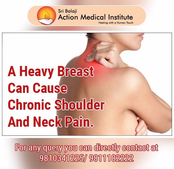 SBAMI_Delhi's tweet photo. A​ heavy breast can cause ​chronic ​shoulder and neck pain​.
#SriBalajiActionMedicalInstitute #BalajiAction #Besthospital #DelhiNCR https://t.co/uK2lyRWsQb