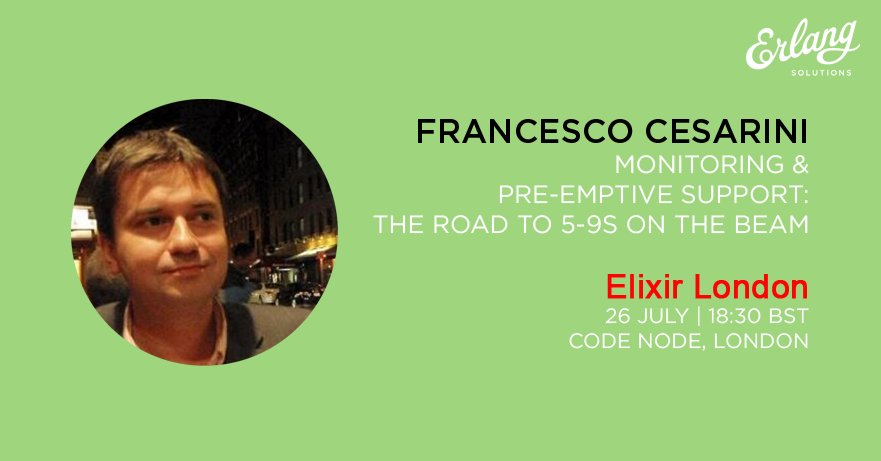 ErlangSolutions's tweet photo. Who's coming to the Elixir London meetup next week? 
@FrancescoC will be there talking achieving 5-9s availability! https://t.co/YGBHGUOW2U https://t.co/aAMmGemn7X