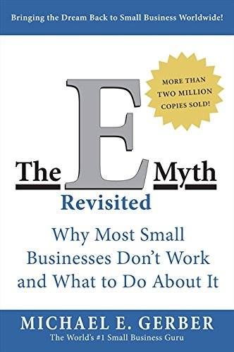 MichaelEGerber's tweet photo. The E-Myth Revisited should be required reading for all aspiring entrepreneurs! Who's recommended a book from the E-Myth library? https://t.co/luUMU91Cyv