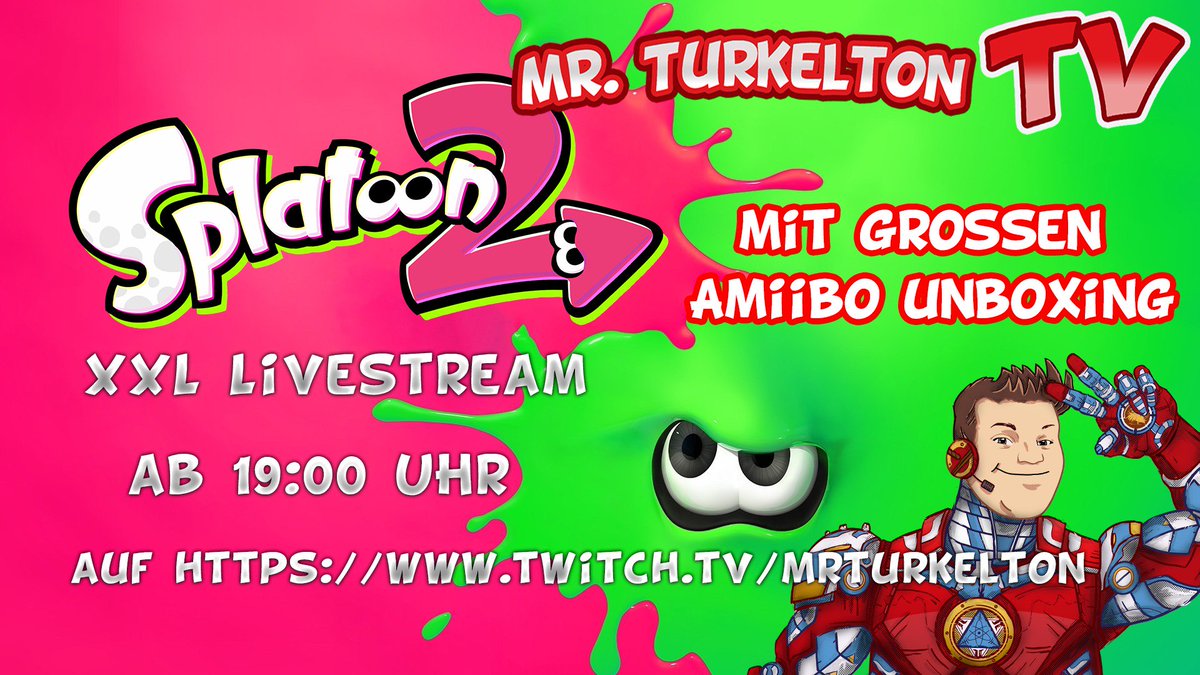 MrTurkelton's tweet photo. Morgen habe ich Sturmfrei! Das heißt XXL Stream! #Splatoon2 Schaltet ein! https://t.co/W2cTYW7ieP