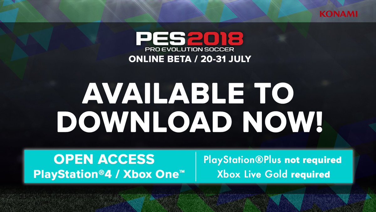 Played the #PES2018 Online Beta yet? It's available to download now!

PS4: bit.ly/OnlineBetaPS
Xbox One: bit.ly/OnlineBetaXB