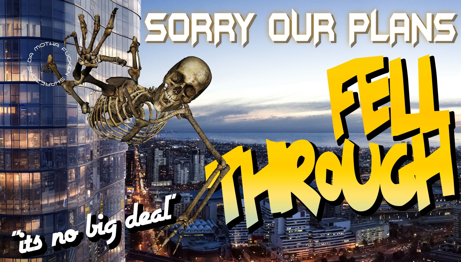 HAD OTHER STUFF TO TO ANYWAY --ADMIN