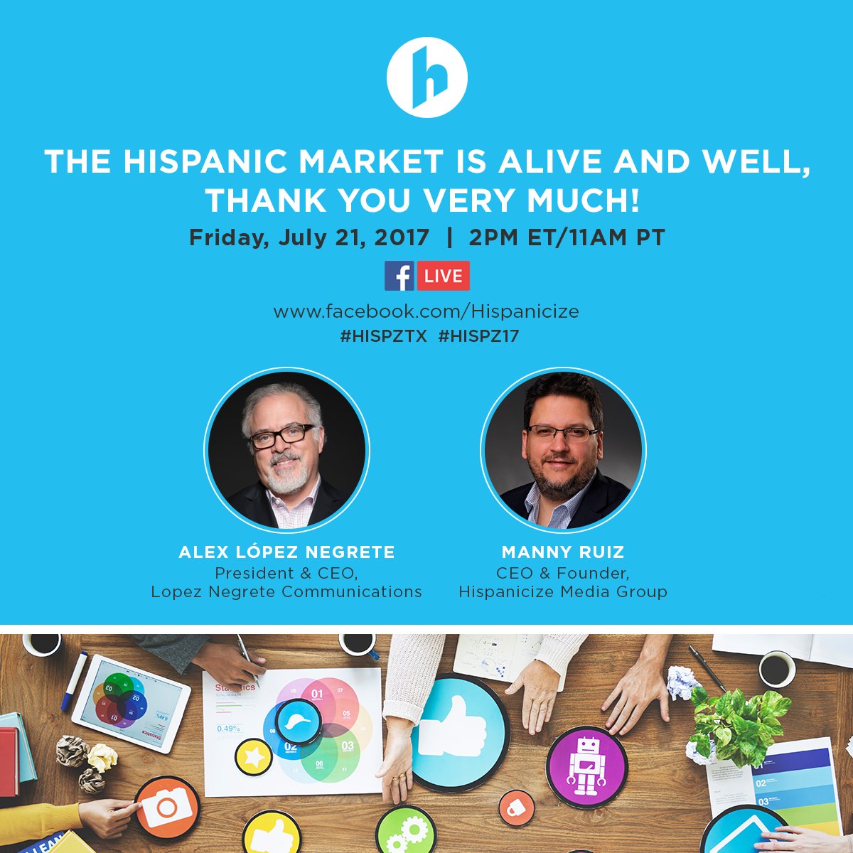 nglmitu's tweet photo. Join us Friday 7/21 at 2 pm ET as Alex López Negrete of @LopezNegrete  &amp; Manny Ruiz of @Hispanicize talk about the Hispanic Market! #HispzTX https://t.co/r1vkNTj750