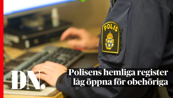 DN avslöjar: Polisens hemliga register låg öppna för obehöriga.
dn.se/nyheter/sverig…