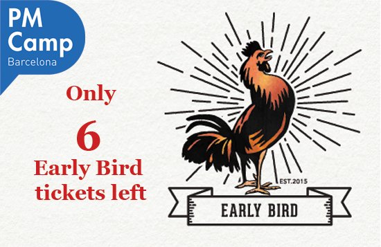 pmcamp_all's tweet photo. PMCampBCN: Don't think twice! - ... only 6 Early Bird Tickets left! ceolevel https://t.co/ywDEp87Mmn