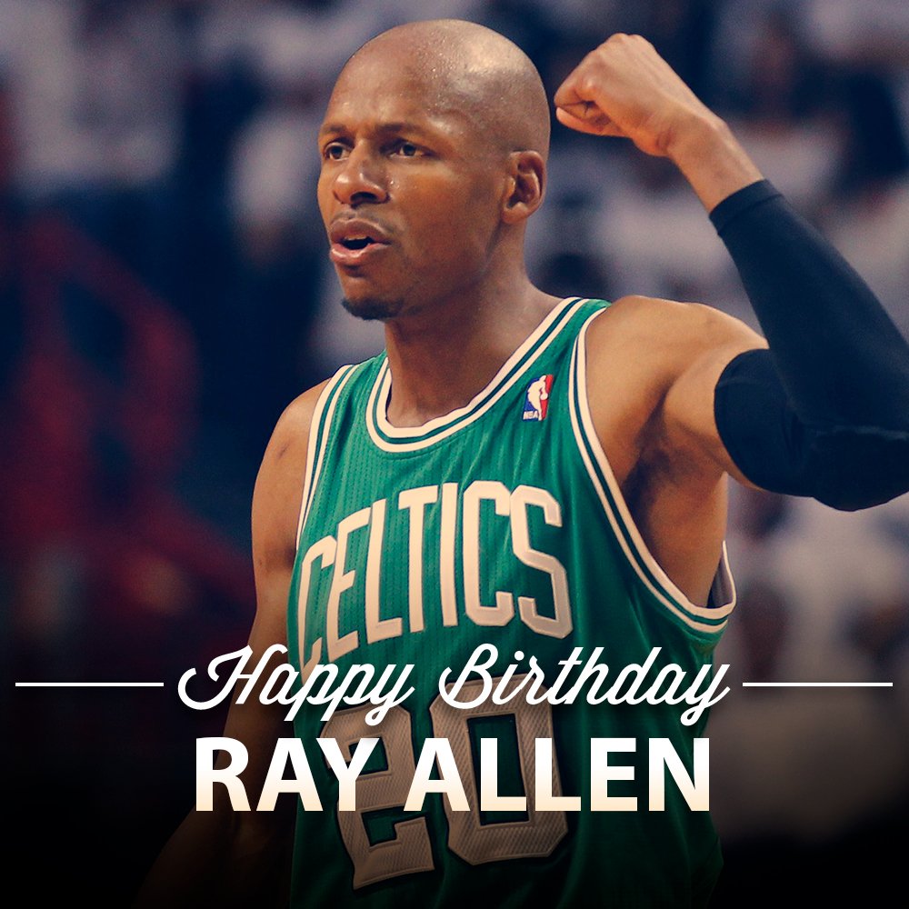 Happy Birthday to Ray Allen