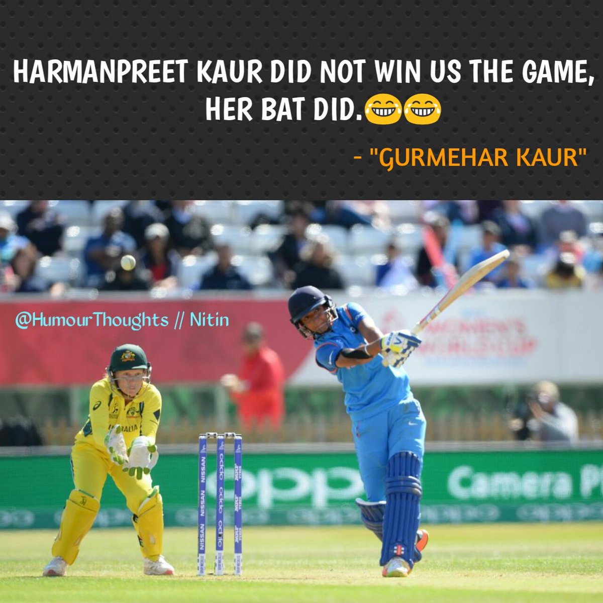 HumourThoughts's tweet photo. #HumourThoughts
#INDvsAUS HARMANPREET KAUR #WWC17 https://t.co/NKHjRInUbI