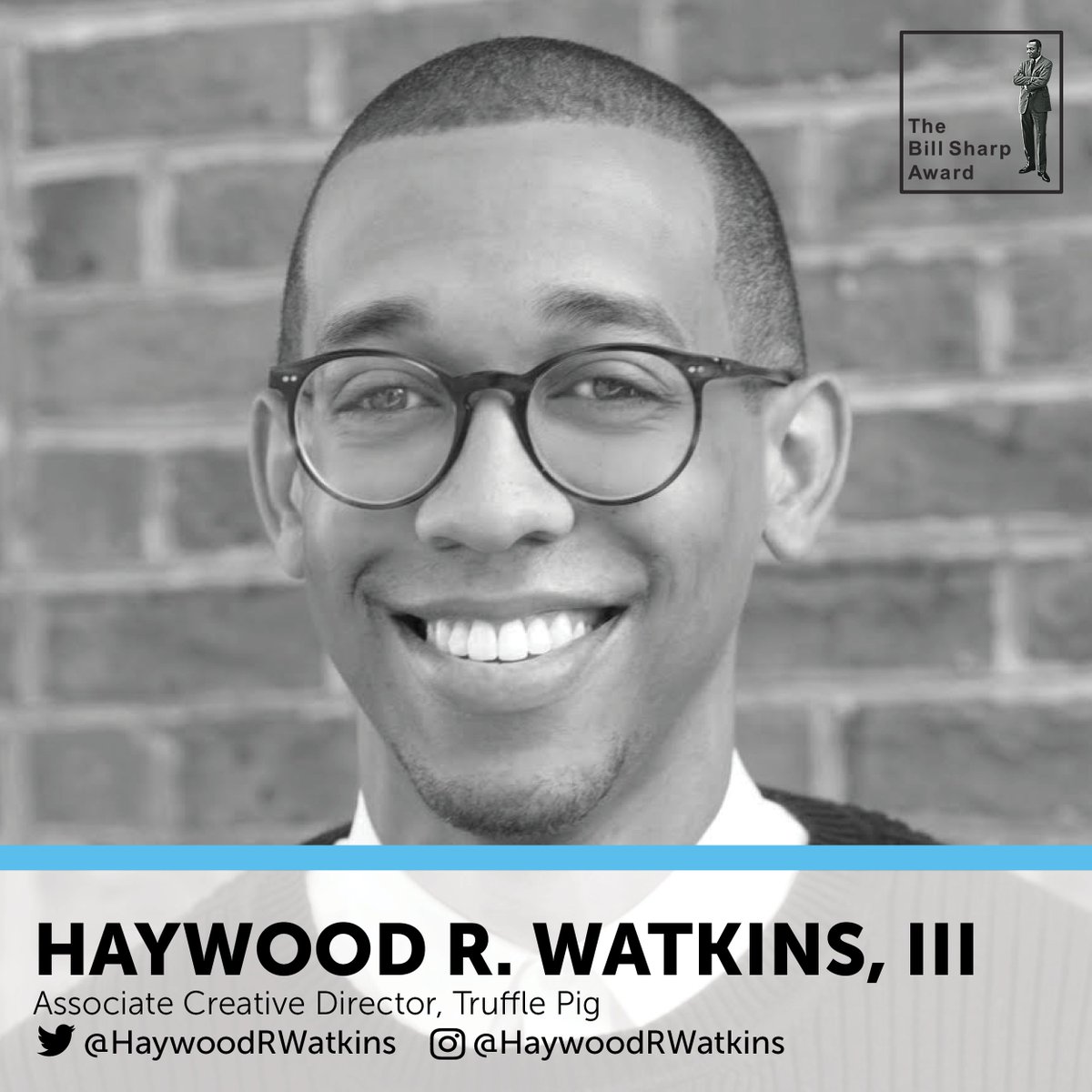MAIP's tweet photo. A @TrufflePigFarm ACD, a @WPPFellowship alum, a #BillSharp Award 2017 Finalist. That's @HaywoodRWatkins. Winner at #TheFaceOfTalent 8/7. https://t.co/tI7SR87sB9