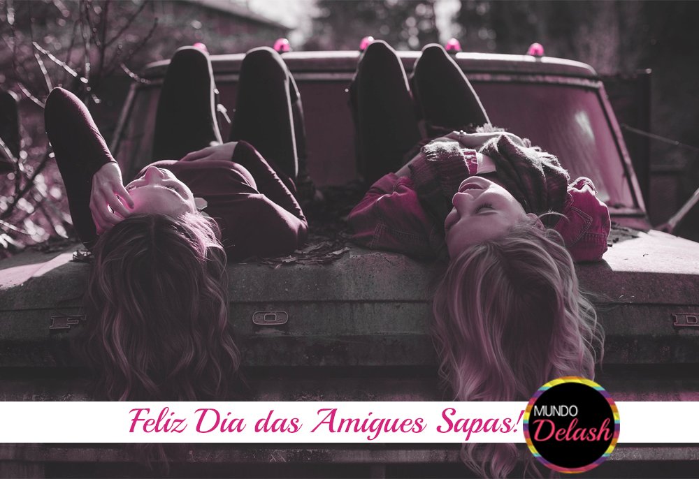 MundoDelash's tweet photo. Hoje é o dia do #TeAmoSapatão!Feliz dia das amigas! Que sigamos juntas e fortes! #Amizade #AmorDeAmiga #QuaseIrmã <3 #DiadaAmiga #DiaDoAmigo https://t.co/TTHT5EKSLQ