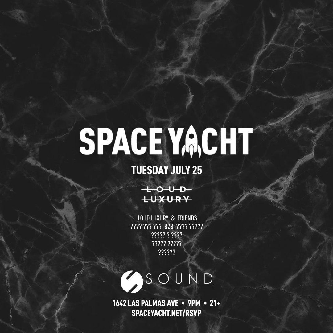 spaceyacht's tweet photo. TUES 7/25 @ SOUND

LOUD LUXURY BRINGS A STACKED LINEUP OF HOUSE HOMIES

RT to win 1 of our last DAD HATS

👉https://t.co/3OryAW0tCD https://t.co/9fLd026Rc4