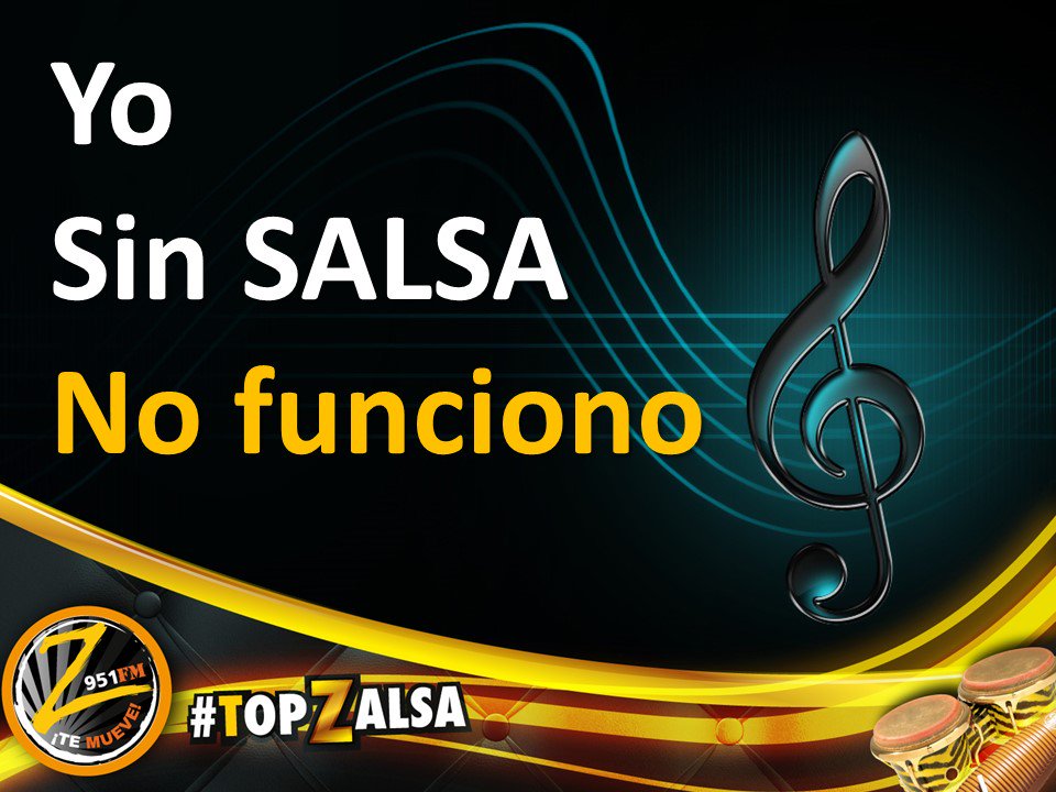 RadioZetaFM's tweet photo. Dale ¨Like¨ si sos de las personas que no funcionan sin SALSA... #TopZalsa #ZetaFM 95.1 con Sergio Castro #MarlonTeMueve https://t.co/EHvmySPF0r