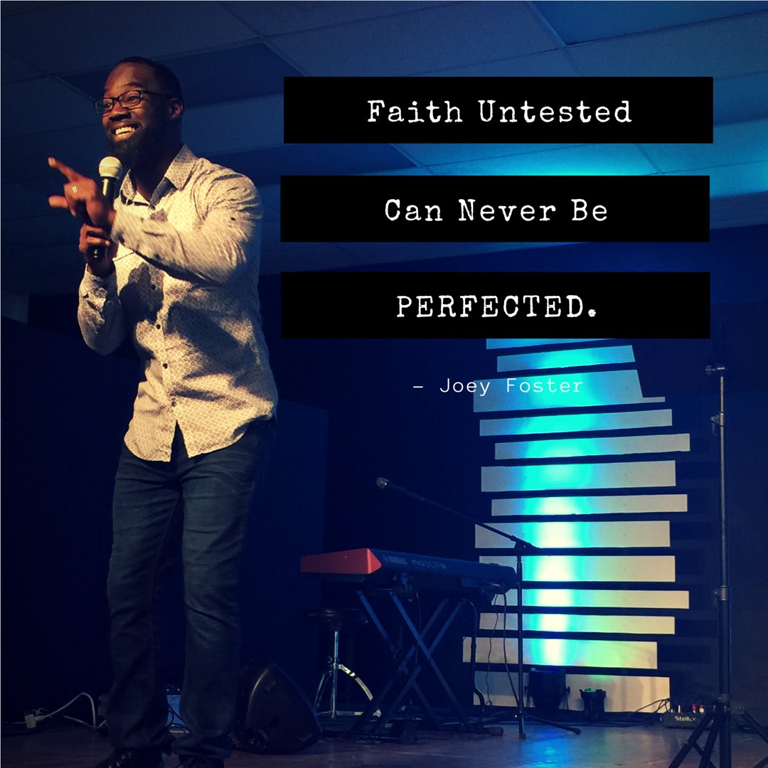 TheFreshChurch's tweet photo. Faith untested can never be perfected. https://t.co/qrwDVg9yWy