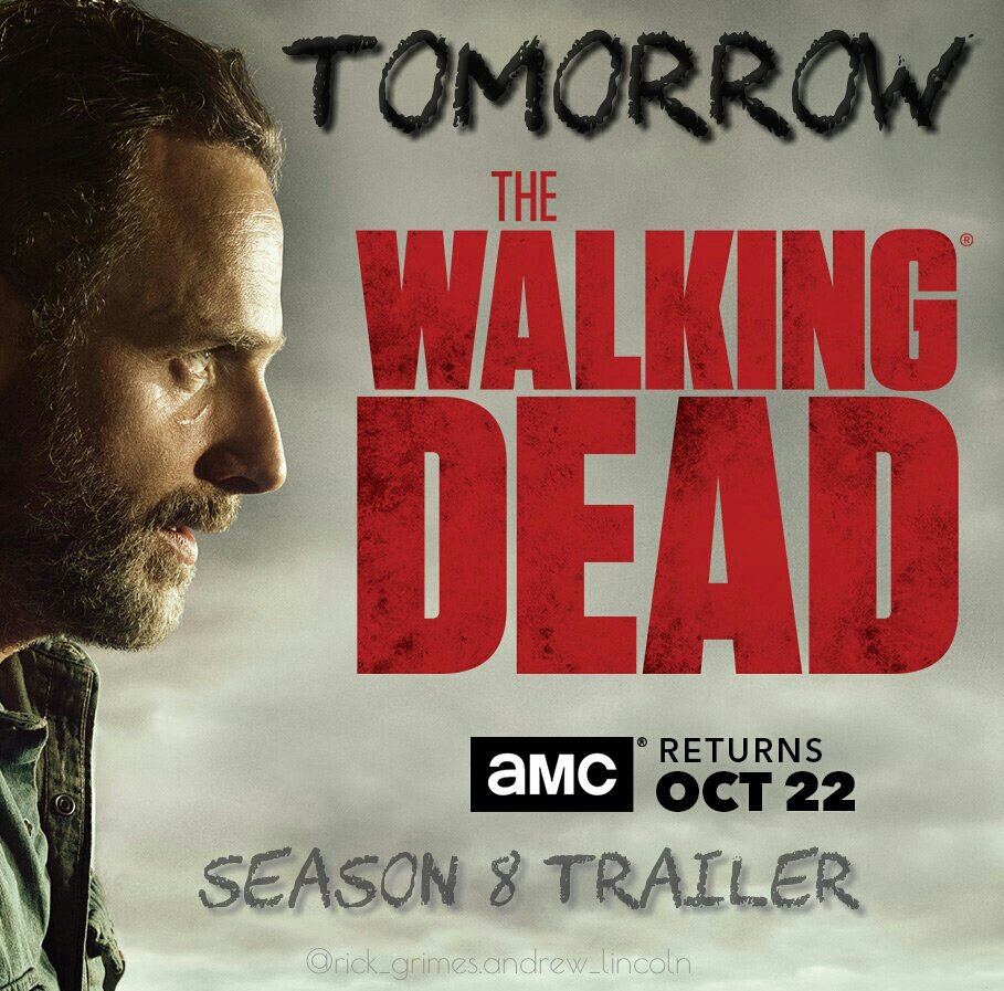 #TWD Season 8 Trailer arrives Tomorrow! 
#TheWalkingDead #TWDSeason8