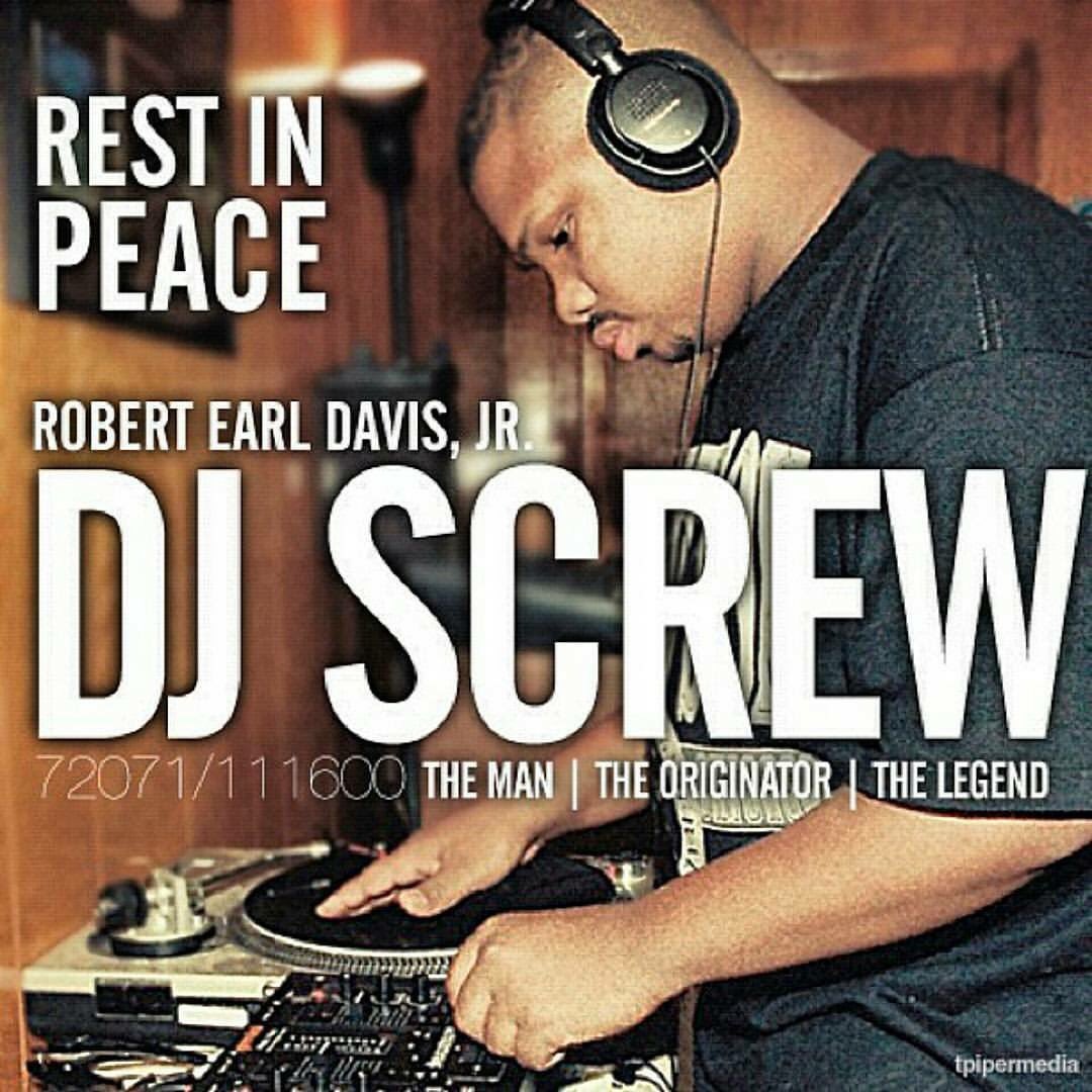 Happy Birthday DJ Screw. 