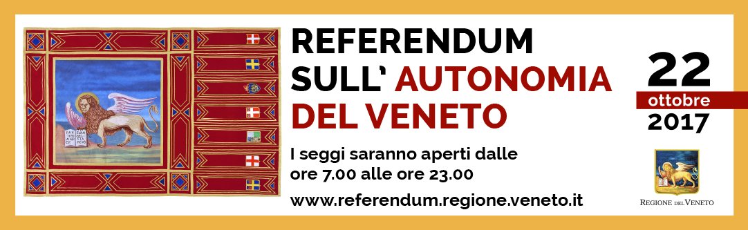 REFERENDUM CONSULTIVO SULL'AUTONOMIA DEL VENETO
SI VOTA IL 22 OTTOBRE 2017
goo.gl/JddGnV