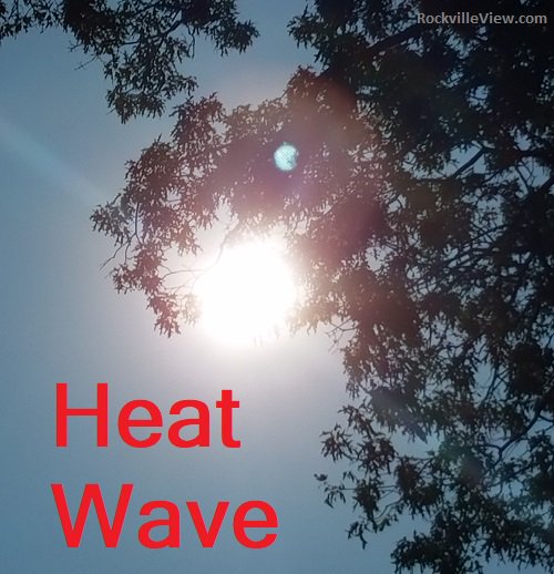Take Precautions During this Sweltering Heat Wave rockvilleview.com/take-precautio…
