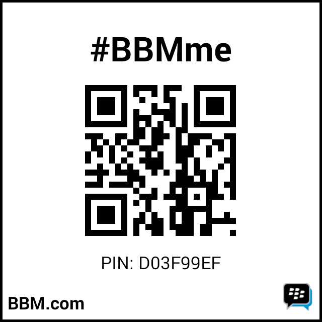#BBMme PIN: D03F99EF
pin.bbm.com/D03F99EF