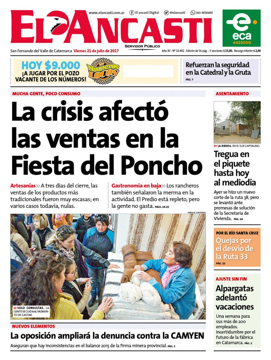 elancasti's tweet photo. Buen día lectores! Presentamos nuestra portada de hoy #CaidaDelConsumo #Poncho2017 #RioSantacruz #CAMYEN #InseguridadEnCatamarca #Alpargatas https://t.co/mCnMkEIzbT