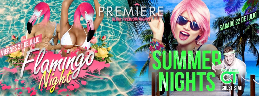 Viernes 21 "FLAMINGO NIGHT", sábado 22  "SUMMER NIGHT" en #SALAPREMIERE <a href="/OriWhiteOficial/">Ori White</a> <a href="/Victorjgd82/">Victorjgd</a> <a href="/oconutt/">carlosdj</a> <a href="/josetrompe/">trompe</a> <a href="/cintiaabarca/">Cintia Abarca</a>