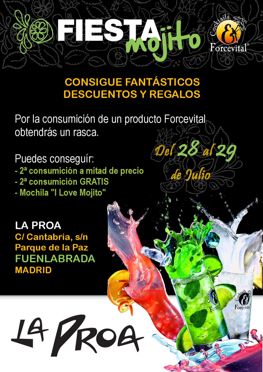 ¡Fiesta de #mojitos en LA PROA! mojitos gratis, descuentos, regalos...
28y29 julio - C/Cantabria, s/n - Parque de la Paz, FUENLABRADA