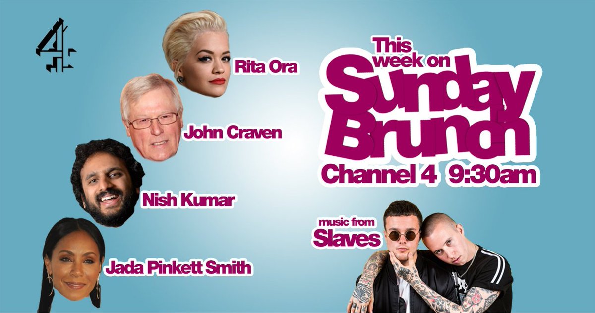 Sunday's here &amp; <a href="/SundayBrunchC4/">Sunday Brunch</a> have <a href="/RitaOra/">Rita Ora</a>, John Craven, <a href="/MrNishKumar/">Nish Kumar</a>, <a href="/jadapsmith/">Jada Pinkett Smith</a> &amp; @Slaves in the studio from 9.30am on <a href="/Channel4/">Channel 4</a> !