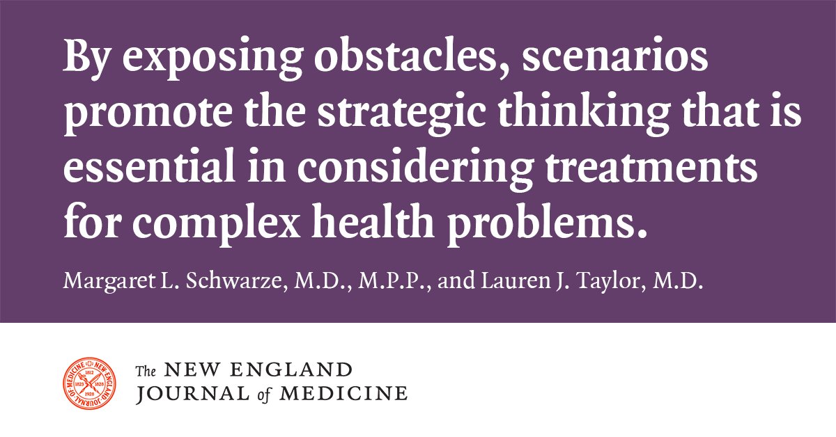 NEJM's tweet photo. Perspective: Managing Uncertainty— Harnessing the Power of Scenario Planning https://t.co/1kp1KZGMUu by @WiscSurgery  Drs. Schwarze &amp; Taylor https://t.co/USW0c1dw1N