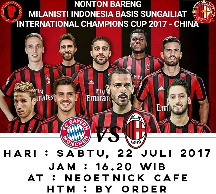 Nonton bareng
FC Bayern Munchen Vs AC Milan
Sabtu 22 Juli 2017 
Jam : 16.20 WIB
Venue : NeoEtnick cafe 
Cc. <a href="/MilanistiOrId/">Milanisti Indonesia</a> <a href="/MI_Andalas/">MI★Sumatera Sedulur</a>