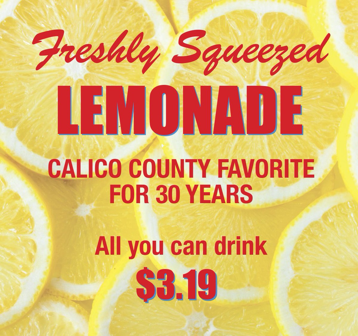 CalicoCounty's tweet photo. If the heat is just about "all you can take" get some "all you can drink" #Lemonade #CalicoCounty https://t.co/XH25bridEy