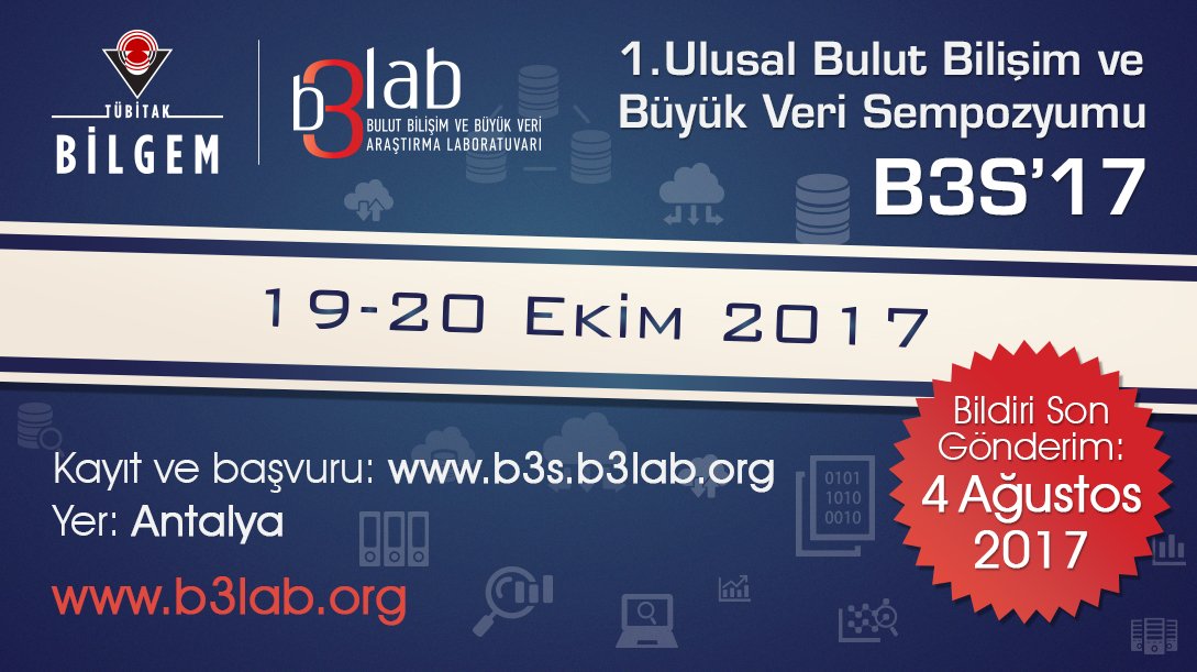 Tubitak's tweet photo. Bulut Bilişim ve Büyük Veri Sempozyumu için son gönderim tarihi 4 Ağustos! Detaylar için: https://t.co/DNT29Z82xx https://t.co/yGP5BIVzzR