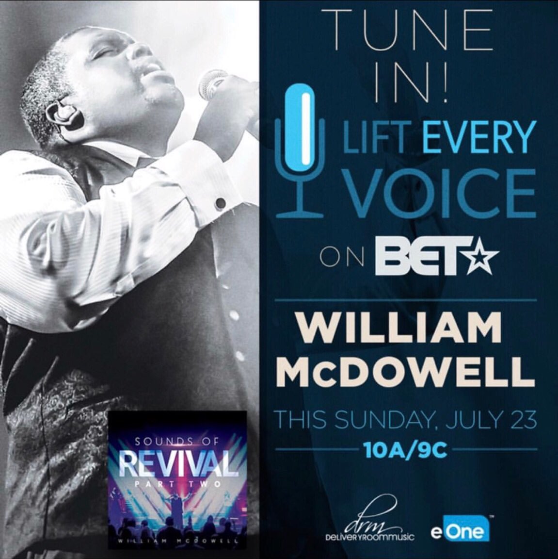 WilliamMcDowell's tweet photo. Hey friends, tune in this Sunday to #LiftEveryVoice on @BET! Show starts at 10A/9c • #SoundsOfRevival2 https://t.co/NLy2HMbEhi
