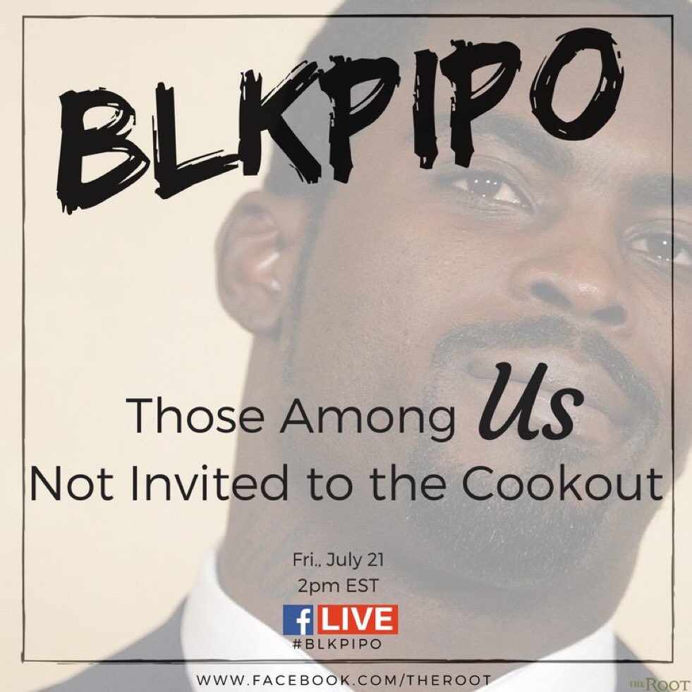 TheRoot's tweet image. We didn't think the list of #BlkPipo in the sunken place would continue, but here we are! Tune in: facebook.com/TheRoot