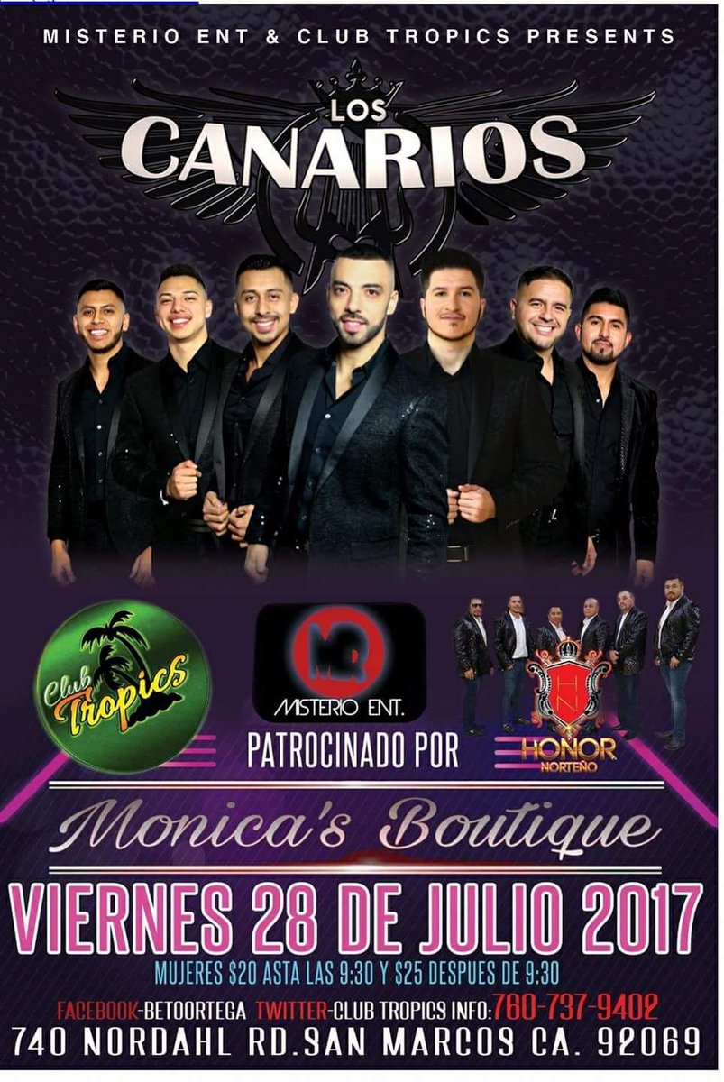 CanariosFans's tweet photo. El Viernes 28 de Julio @canariosdm1  se presentan en #ClubTropics de San Marcos,Ca
#CanariosDM #DameUnBeso #SentadoEnTuCama #Mi45 https://t.co/gOjhj0fZ94