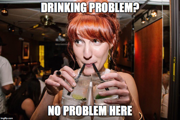 DennaCook's tweet photo. I mean who doesn't make a meme of themselves every once and a while? #drinkingproblemmeme #MCO435 https://t.co/lgvJfOqhx2