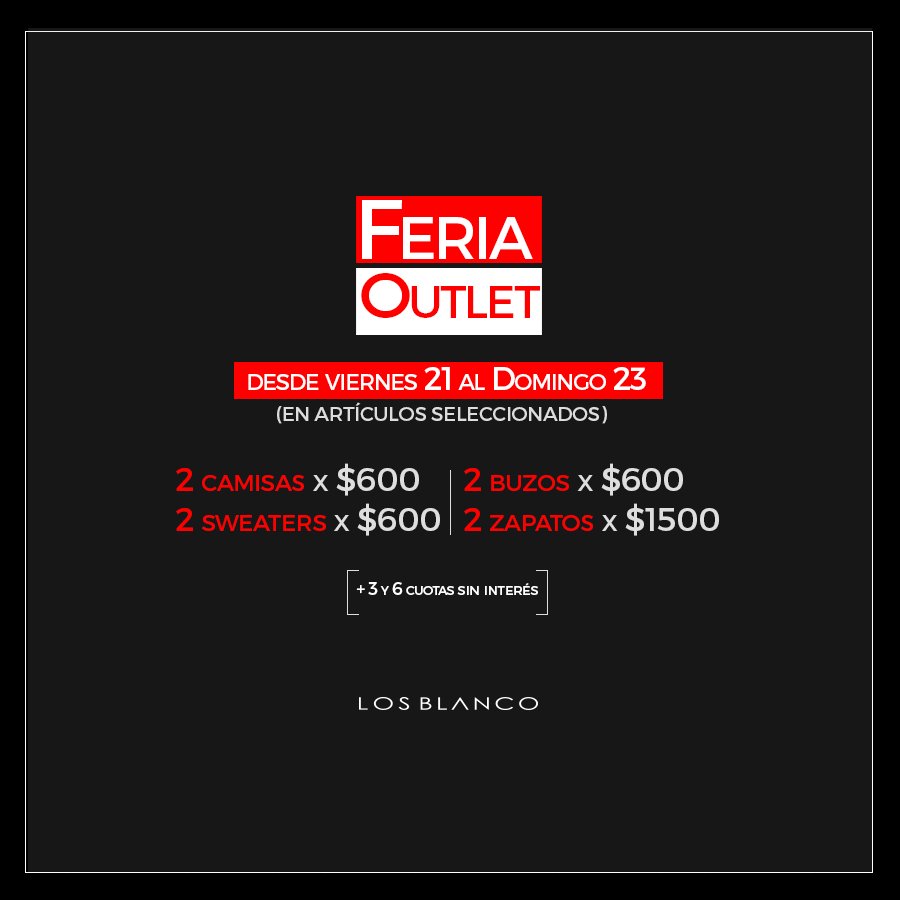 LosBlancoBA's tweet photo. #FeriaOutlet en artículos seleccionados + 3 y 6 cuotas sin interés. ¡No te la pierdas! Te esperamos este finde de 11 a 20hs en Acevedo 670. https://t.co/Ky7nZlC5co