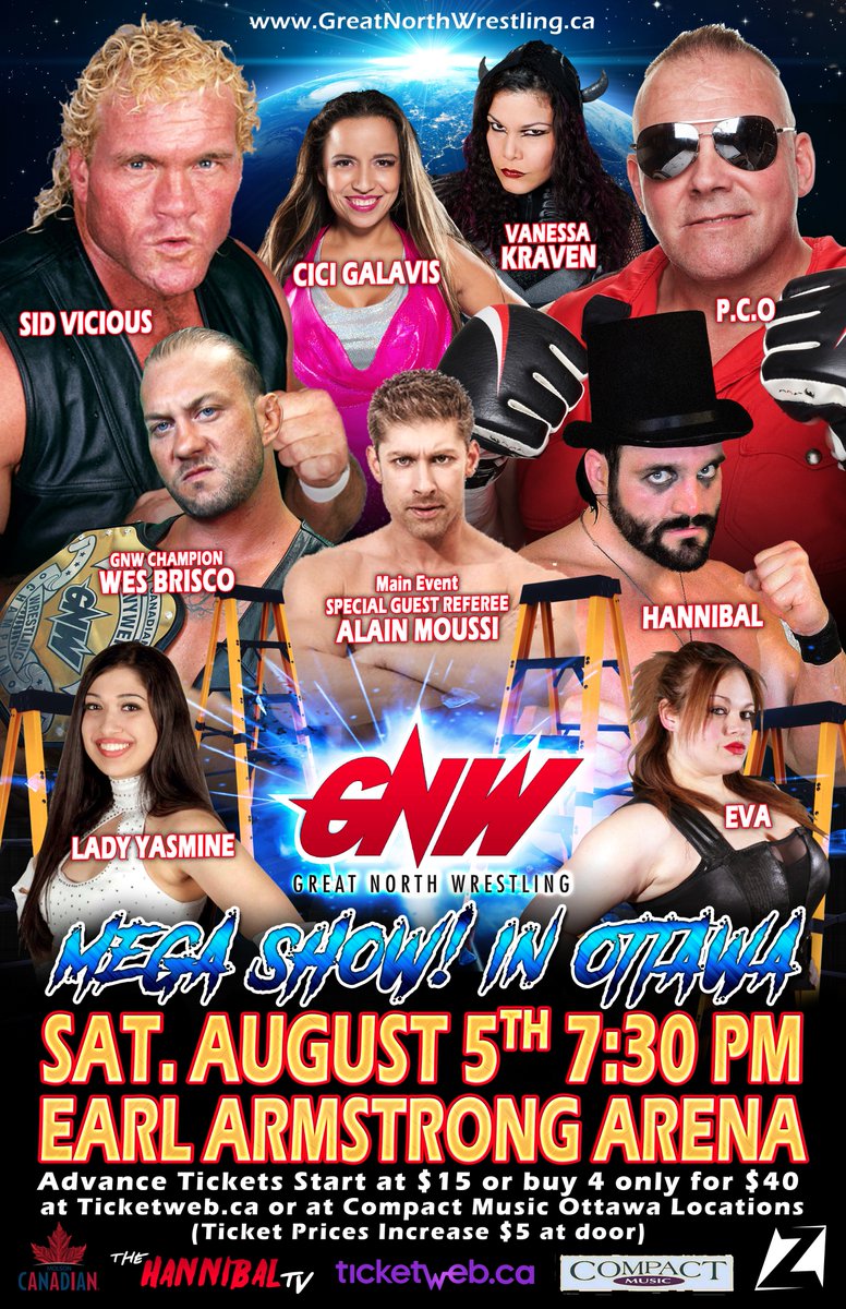 TheHannibalTV's tweet photo. Official poster for the Aug 5 #GNW event in #Ottawa featuring #Sid, #QuebecerPierre, @WesBrisco, @AlainMoussi, @DevonHannibal & many more! https://t.co/qbVCQyDSZ9